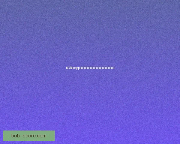 BOB体育app下载官方平台最新版本下载,畅享全球赛事精彩体验 BOB体育app下载官方平台最新版本下载,畅享全球赛事精彩体验